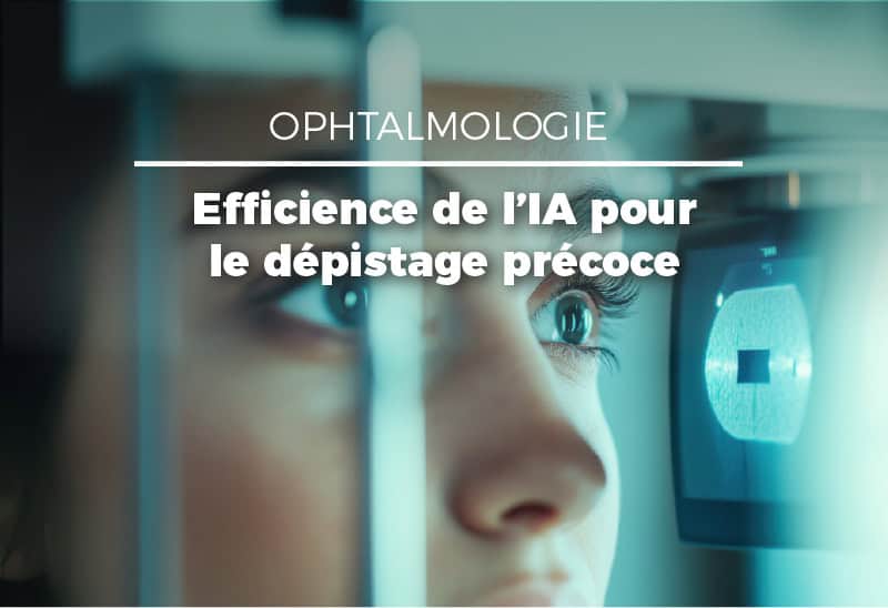 Ophtalmologie-efficience-IA